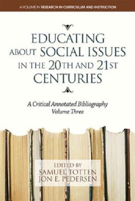 Book cover: Educating about social issues in the 20th and 21st centuries